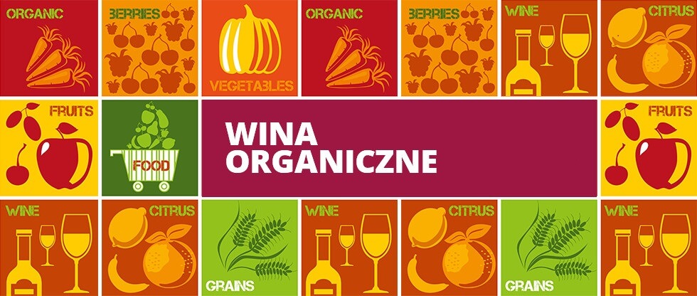 Wina organiczne - czy warto spróbować?