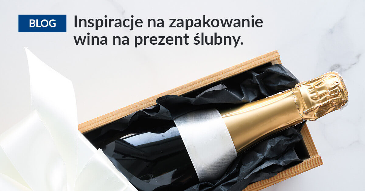 Inspiracje na zapakowanie wina na prezent ślubny